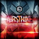 Airstrike - Well Well (Original Mix)