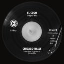 Chicago Balls - El Coco