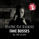 SevenEver & Soulfake - Fake Bosses (Original Mix)