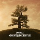 Santinela - Moments (Leniz Bootleg)