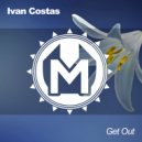 Ivan Costas - Get Out