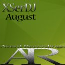 XSerDJ - August