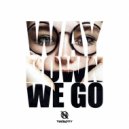 TwoNotty & Rawtk - Way Down We Go (Original Mix)