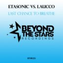 Etasonic - Last Chance To Breathe (Club Mix)