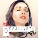 Carla Morrison - Devuelvete (Adese & M´Go Remix)