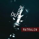 matralen - Outside