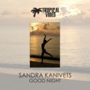 Sandra Kanivets - Good Night