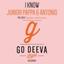 Junior Pappa & Antonio - I Know (George Dexx Remix)