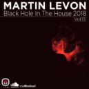 Martin Levon - Black Hole In The House