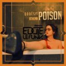 Q o d ë s ft. ATHENA - Poison (Eddie Le Funk Remix)