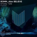 ROMM, Alex Believe - Snowy Tale (Original Mix)
