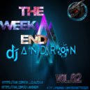 DJ ANDRON - THE WEEKEND VOL.62