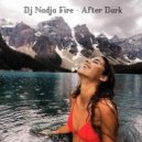 Dj Nadja Fire - After Dark