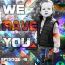 Alex LaMark - We Rave You #6