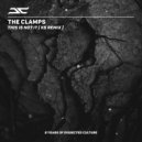 The Clamps - This is not it (KS Remix)