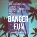 Hubba Morse and Juzball vs Kaskade x Brohug Mr. Tape feat. Madge - Banger Fun (Mehancov Mash-Up) ()