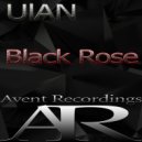 UlAN - Black Rose