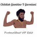 Childish Gambino & Garmiani - This is America X Fogo (ProtocolBeat VIP Edit)