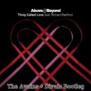 Above & Beyond Feat. Richard Bedford - Thing Called Love (The Avains & Divaiz Bootleg)