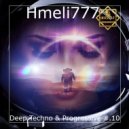 Hmeli777 - Deep Techno & Progressive House #.10
