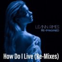 Leann Rimes - How Do I Live (Dave Aude Club Mix)