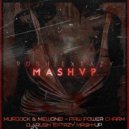 Murdock & Mewone! - Raw Power Charm (Dj Rush Extazy Mash-Up)
