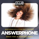 Banx & Ranx & Ella Eyre feat. Yxng Bane - Answerphone (Denis First & Reznikov Remix)