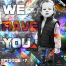 Alex LaMark - We Rave You #7