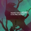 Mahmut Orhan & Colonel Bagshot - 6 Days (Pascal Junior Remix)