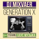 dj mixvaer - generation x