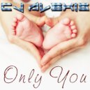 CJ Alexis - Only You (Original Mix)