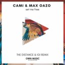 Cami & Max Oazo - Set Me Free