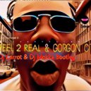 Gorgon City & Real 2 Real - I like to move it (Dj Carrot & Dj Mokka Bootleg)