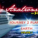 DJ ANATRONIK - Journey 2 Planet Earth