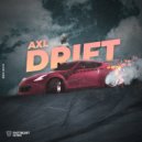 AXL - Drift