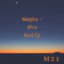 Magiko - Afro Acid