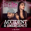 Blazay - Accident & Emergency