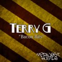 Terry G - Bacon Bits