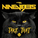 Ninevibes - Take That
