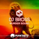 DJ Bross - Murder Sound