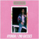Racka Chachi - Hyundai / 2nd Guesses