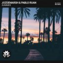 JOZÜEMARSH & Pablo Ruan - Summer