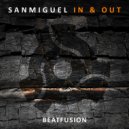 SANMIGUEL - In & Out