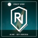 Rey Vercosa & ALINE - Crazy Ride