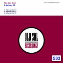 Abe Van Dam - A Melody (Part 3)
