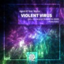 Agent 47 & Malita - Violent Virus (feat. Malita)