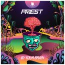 Priest - By Your Brain