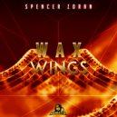 Spencer Zoran - Wax Wings