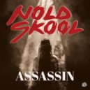 NoldSkool - Assassin