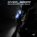 Overdeck & Logic Noise - Over Noise